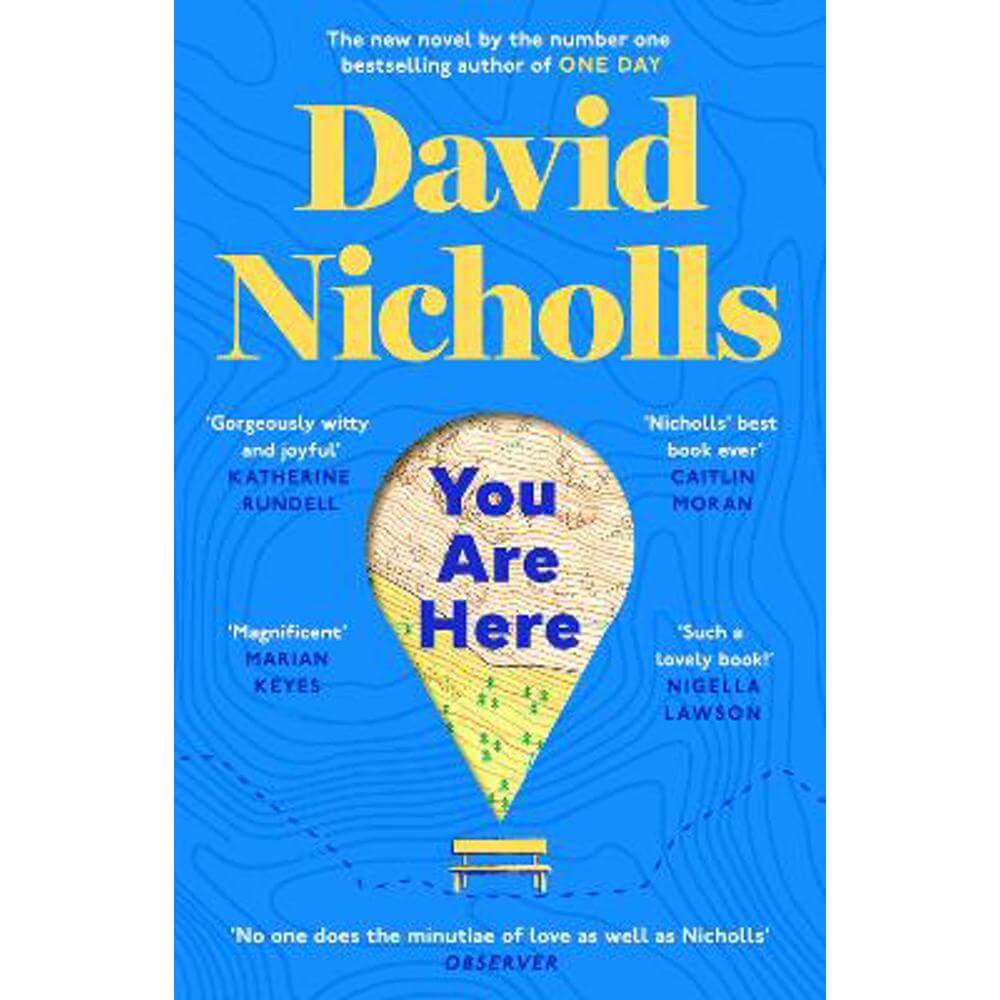 You Are Here: The new novel by the author of global sensation ONE DAY (Hardback) - David Nicholls